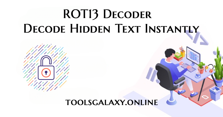Free-ROT13-Decoder-Decode-Hidden-Text-Instantly-toolsgalaxyonline