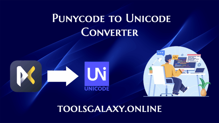 Punycode-to-Unicode-Converter-Decode-IDN-Domains-Instantly-toolsgalaxyonline