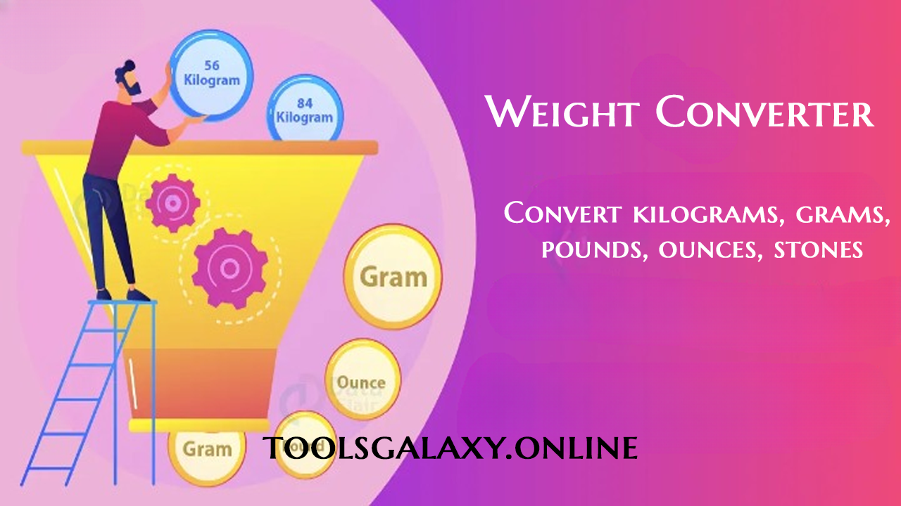 Weight-Converter-Instant-Online-Unit-Conversion-toolsgalaxyonline Weight-Converter-Instant-Online-Unit-Conversion-toolsgalaxyonline