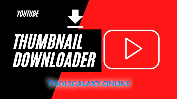YouTube_Thumbnail_Downloader_toolsgalaxy