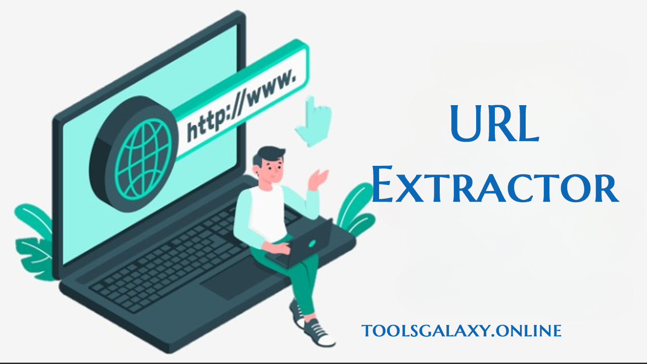 Free-URL-Extractor-Extract-Links-from-Text-Instantly-toolsgalaxyonline